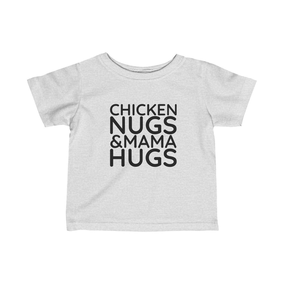 Chicken Nugs & Mamas Hugs Tee